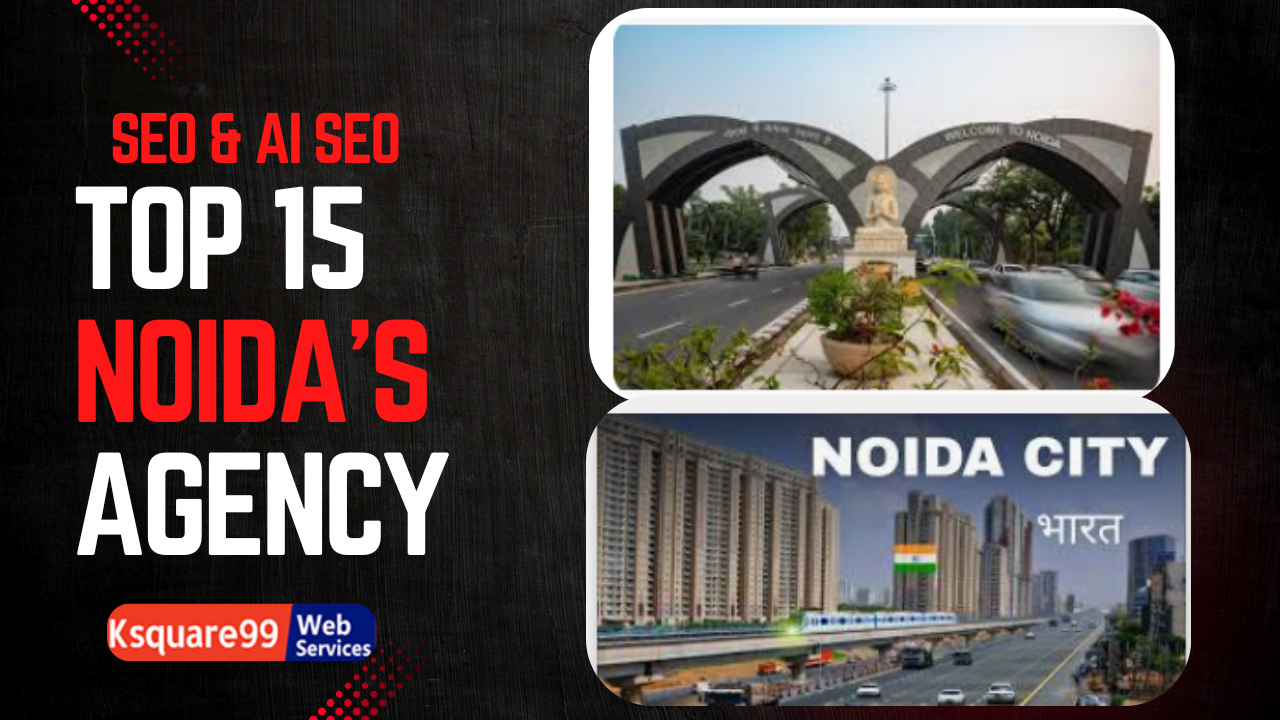 List of top 15 SEO & AI SEO Agency in Noida, UP, India [Updated 2026]